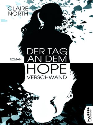 cover image of Der Tag, an dem Hope verschwand